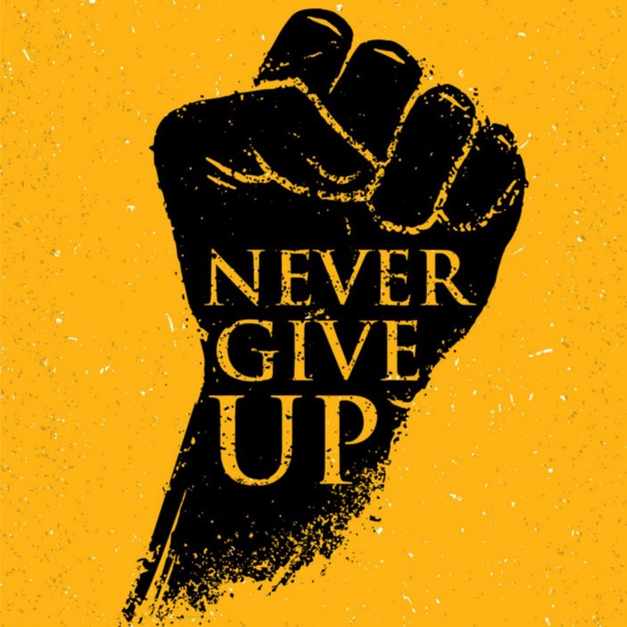 Never give up плакат