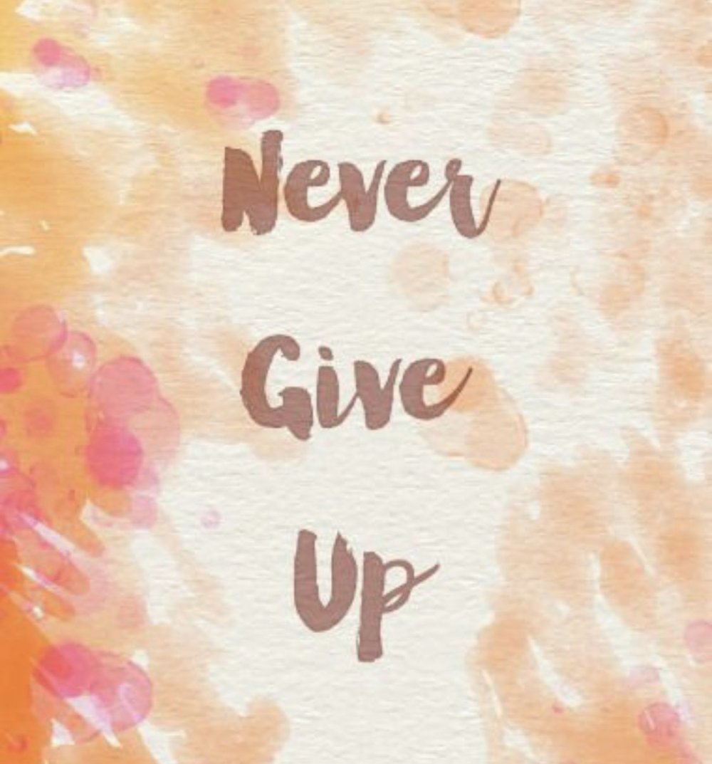Never give up обои на телефон