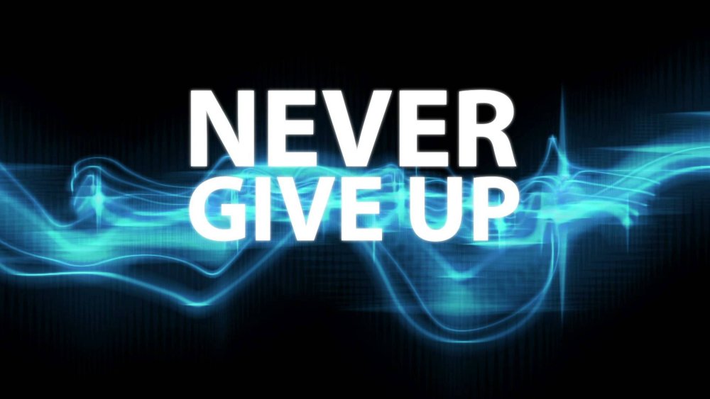 Обои HD never give up