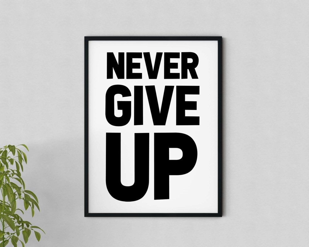 Never give up картинки