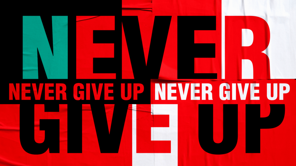 Never give up обои на телефон